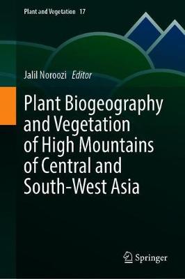 【预订】Plant Biogeography and Vegetation of High Mountains of Central and South-West Asia