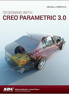 【预售】Designing with Creo Parametric 3.0