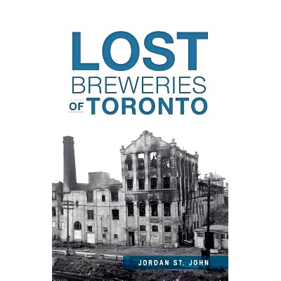 预订 Lost Breweries of Toronto: 9781540211385