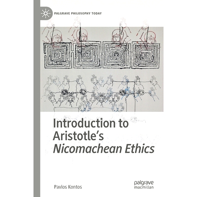 预订 Introduction to Aristotle’s Nicomachean Ethics 亚里士多德尼各马可伦理学导论: 9783031419843
