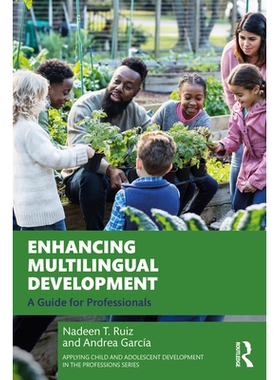 预订 Enhancing Multilingual Development: A Guide for Professionals 加强多语言开发：专业人士指南: 9781032106540