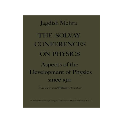 预订 The Solvay Conferences on Physics