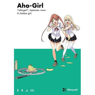 预订 Aho-Girl 2: A Clueless GirlAho-Girl 2：一个无知的女孩: 9781632364586
