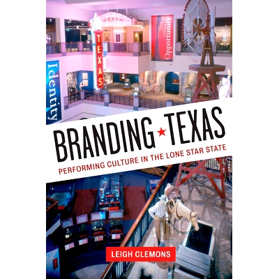 Performing Culture in the Lone Star Stat