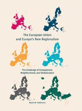 【预订】The European Union and Europe’s New Regionalism