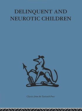 【预订】Delinquent and Neurotic Children