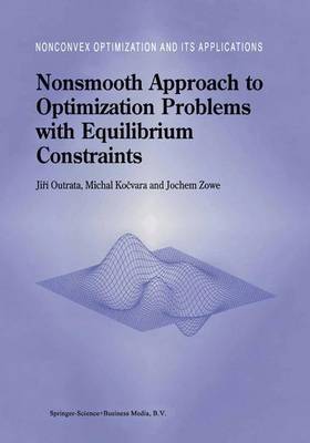 【预订】Nonsmooth Approach to Optimization Problems with Equilibrium Constraints