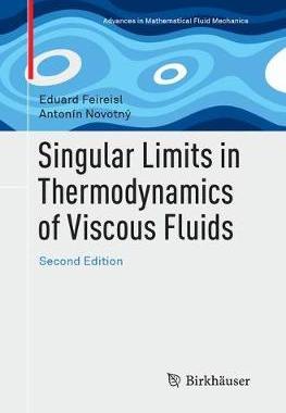【预订】Singular Limits in Thermodynamics of Viscous Fluids