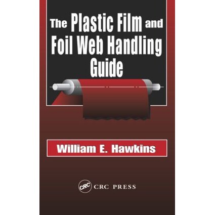 预订 The Plastic Film and Foil Web Handling Guide 网处理指南 9781587161520