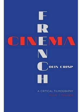 预订 French cinema: a critical filmography / 法国电影：批判性电影集 第1卷 1929-1939（多卷书、谨防订重）: 9780253016966