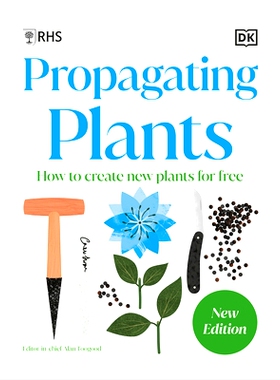 预订 Propagating Plants: How to Grow Plants for Free: 9780593964224