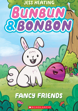 【预订】Fancy Friends: A Graphix Chapters Book (Bunbun & Bonbon #1), 1