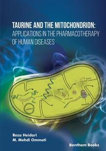 预订 Mitochondrion Pharmacotherapy Diseases and Human Taurine 9789815124507 the Applications