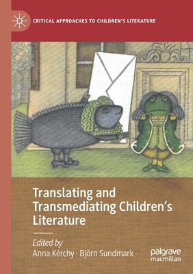 【预订】Translating and Transmediating Children’s Literature 9783030525293