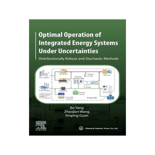 [预订]Optimal Operation of Integrated Energy Systems Under Uncertainties 9780443141225