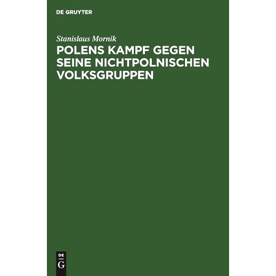 预订 Polens Kampf gegen seine nichtpolnischen Volksgruppen: 9783111123936