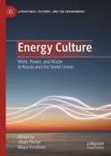 【预订】Energy Culture: Work, Power, and Waste in Russia and the Soviet Unio 9783031143199