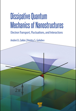 【预订】Dissipative Quantum Mechanics of Nanostructures
