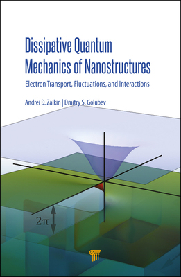 【预订】Dissipative Quantum Mechanics of Nanostructures