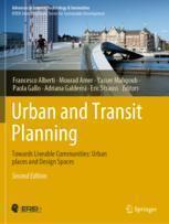 [预订]Urban and Transit Planning: Towards Liveable Communities: Urban Places and Design Spaces 9783030970482