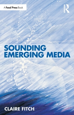 【预订】Sounding Emerging Media 9780367495480