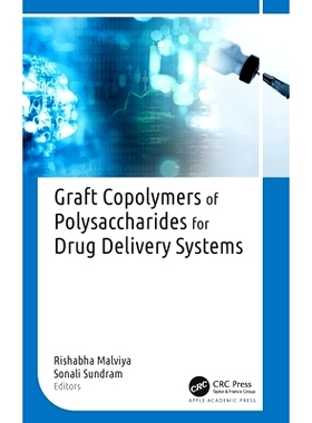 预订 Graft Copolymers of Polysaccharides for Drug Delivery Systems: 9781774919323