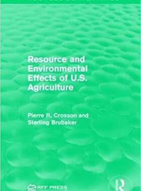 【预售】Resource and Environmental Effects of U.S. Agriculture