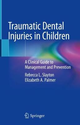 【预订】Traumatic Dental Injuries in Children