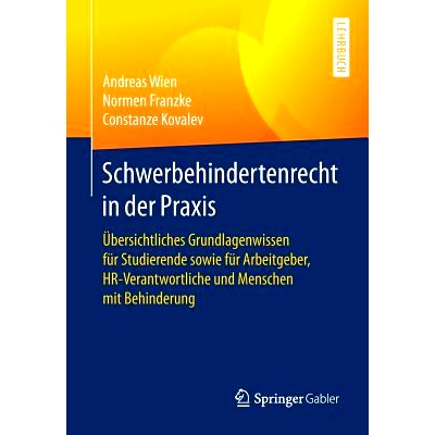 预订 Schwerbehindertenrecht in der Praxis: Übersichtliches Grundlagenwissen für Studierende sowie für Arbeitgeber, HR