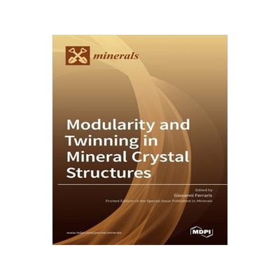 [预订]Modularity and Twinning in Mineral Crystal Structures 9783036519173