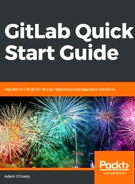 预订 GitLab Quick Start Guide GitLab 快速入门指南: 9781789534344