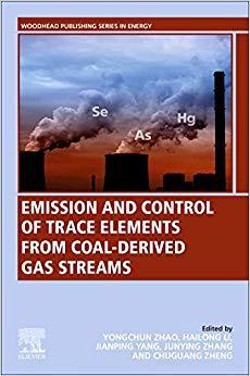 【预订】Emission and control of trace elements from coal-derived gas streams