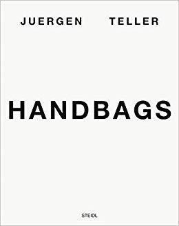【预售】Juergen Teller: Handbags