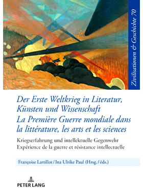 预订 Der Erste Weltkrieg in Literatur Künsten und Wissenschaft La Première Guerre mondiale dans la littérature les ar