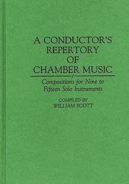[预订]A Conductor’s Repertory of Chamber Music 9780313289798