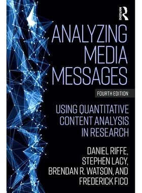 预订 Analyzing Media Messages: Using Quantitative Content Analysis in Research 分析媒体消息：研究中应用定量容度分析(Clot