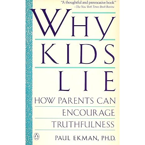 预订 Why Kids Lie: How Parents Can Encourage Truthfulness: 9780684190150