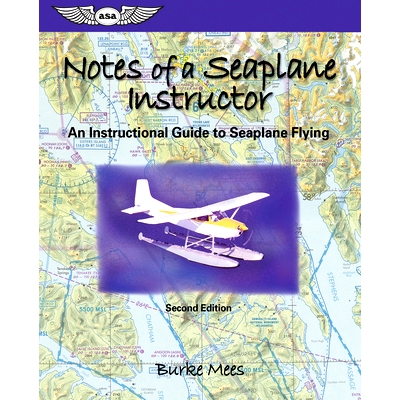 An Instructional Guide to Seaplane Flyin