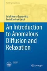 【预订】An Introduction to Anomalous Diffusion and Relaxation 9783031181498