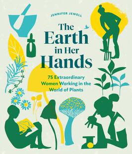 World The Her the Working Earth Women Extraordinary 9781604699029 Plants Hands 预订