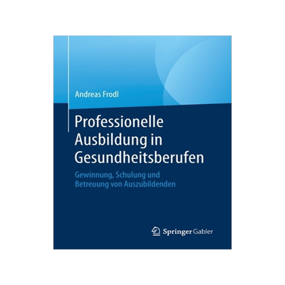 预订 Professionelle Ausbildung in Gesundheitsberufen