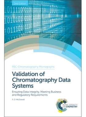 预订 Validation of Chromatography Data Systems: Ensuring Data Integrity, Meeting Business and Regulatory Requirements 色