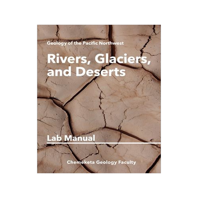 [预订]Rivers, Glaciers, and Deserts: Geology Lab Manual 9781943536627