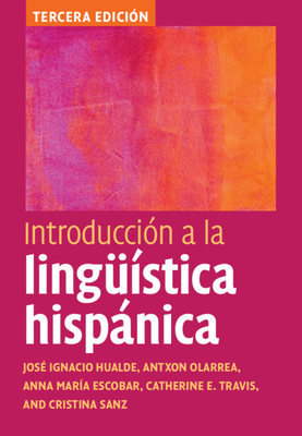 【预订】Introducción a la lingüística hispánica