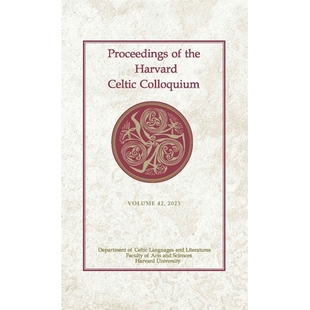 预订 Proceedings of the Harvard Celtic Colloquium, 42: 2023 哈佛凯尔特讨论会论文集，42:2023: 9780674298385