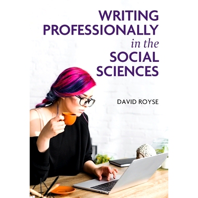 预订 Writing Professionally in the Social Sciences 社会科学专业写作: 9781793576828