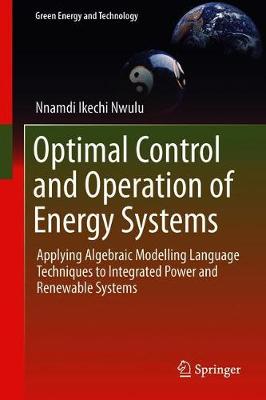 【预订】Optimal Operation and Control of Power Systems Using an Algebraic Modelling Language