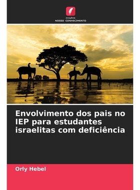 预订 Envolvimento dos pais no IEP para estudantes israelitas com deficiência: 9786209232138