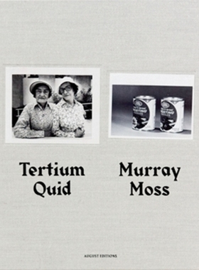 预订 Murray Moss: Tertium Quid: Pictorial Narratives Created from Vintage Press Photographs: 9780985995836