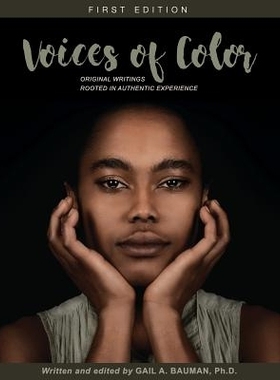预订 Voices of Color: Original Writings Rooted in Authentic Experience 颜色之声：植根于真实体验的原创文字: 9781516508891